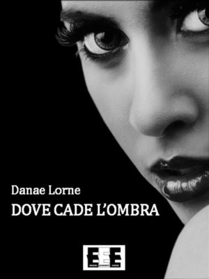 cover image of Dove cade l'ombra
